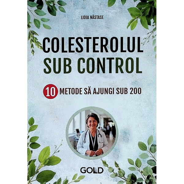Colesterolul sub control. 10 metode sa ajungi sub 200
