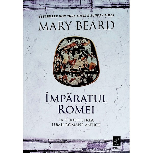 Imparatul Romei la conducerea lumii romane antice