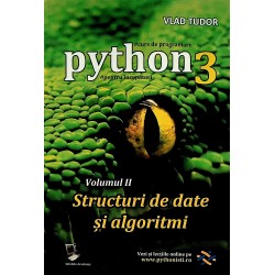 Curs de programare Python 3, vol. II- Structuri de date si algoritmi