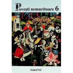 Povesti nemuritoare, vol. VI