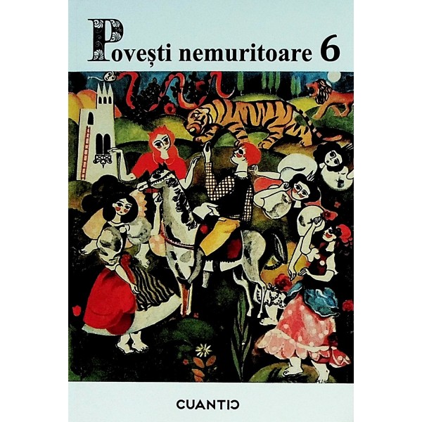 Povesti nemuritoare, vol. VI