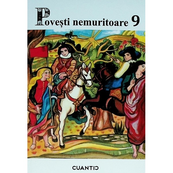Povesti nemuritoare, vol. IX
