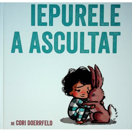 Iepurele a ascultat