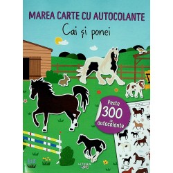 Cai si ponei. Marea carte cu autocolante