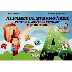 Alfabetul strengarel pentru clasa pregatitoare. Fise de lucru