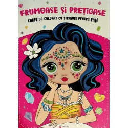 Frumoase si pretioase. Carte de colorat cu strasuri pentru fata