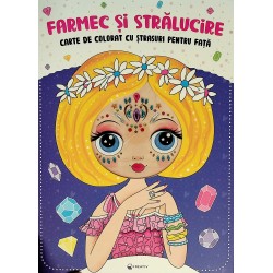 Farmec si stralucire. Carte de colorat cu strasuri pentru fata
