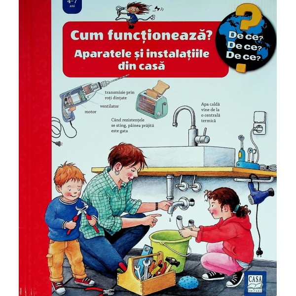 Cum functioneaza? Aparatele si instalatiile din casa