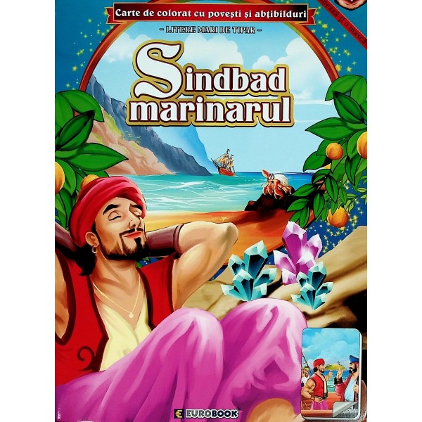 Sindbad marinarul. Carte de colorat cu povesti si abtibilduri