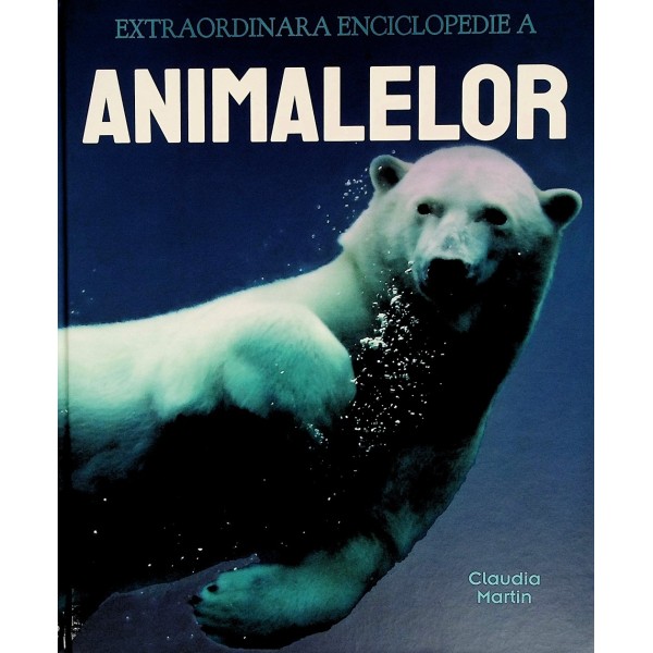 Extraordinarea enciclopedie a animalelor