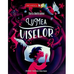 Lumea viselor