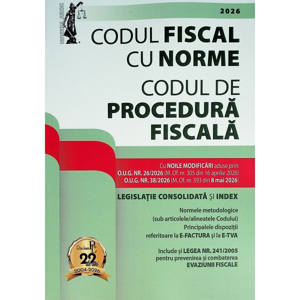 Codul fiscal cu norme. Codul de procedura fiscala