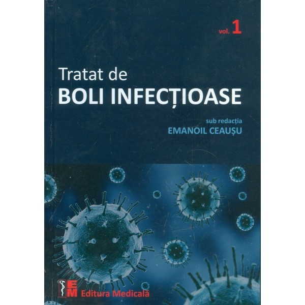 Tratat de boli infectioase, vol. I