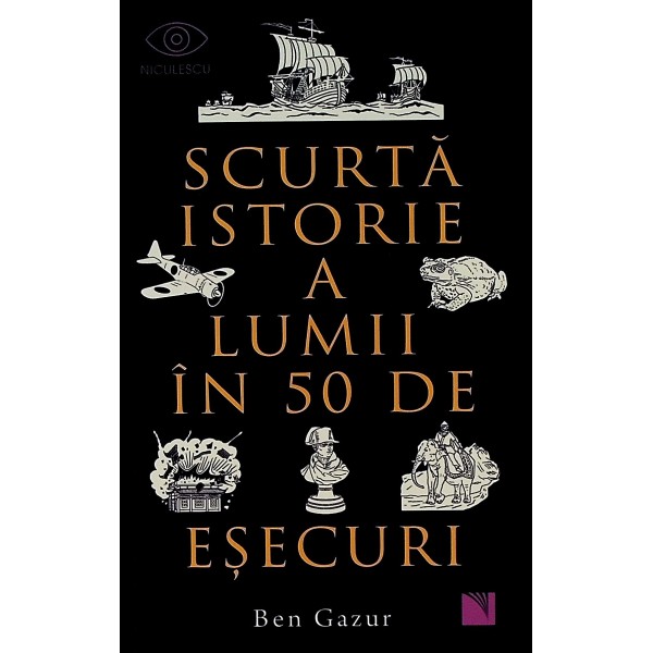 Scurta istorie a lumii in 50 de esecuri