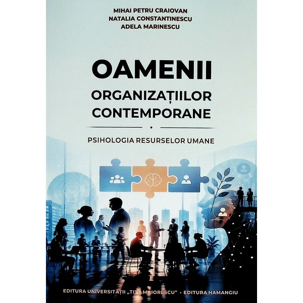 Oamenii organizatiilor contemporane. Psihologia resurselor umane