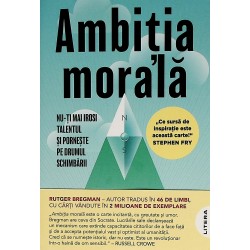 Ambitia morala. Nu-ti mai...