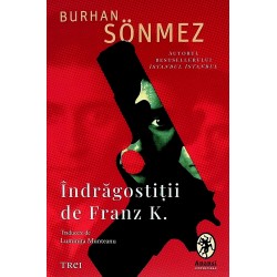 Indragostitii de Franz K.