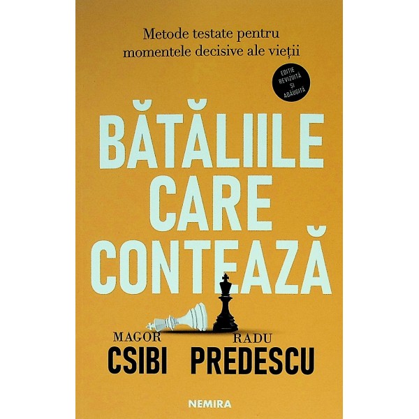 Bataliile care conteaza. Metode testate pentru momentele decisive ale vietii