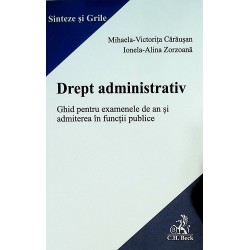 Drept administrativ. Ghid...