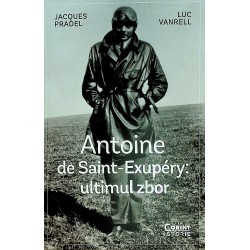 Antoine de Saint-Exupery:...