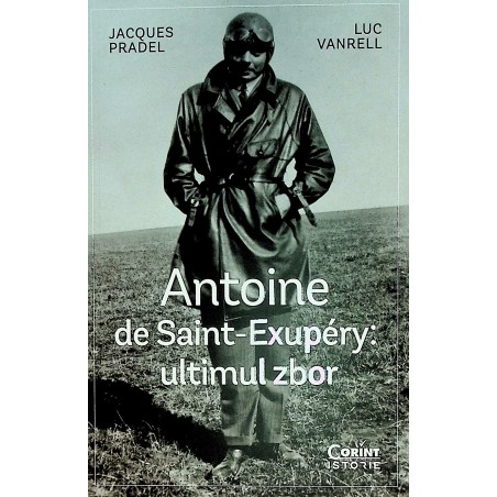 Antoine de Saint-Exupery:...