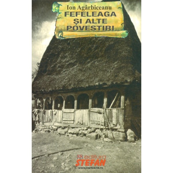 Fefeleaga si alte povestiri