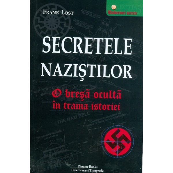 Secretele nazistilor. O bresa oculta in trama istoriei