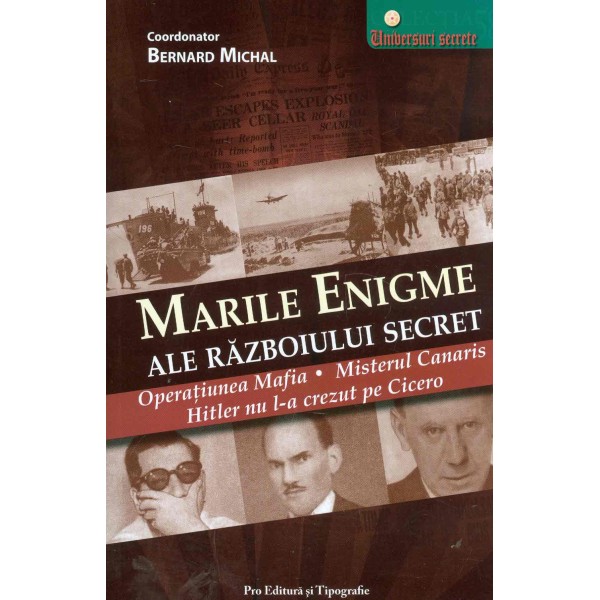 Marile enigme ale razboiului secret