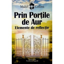 Prin Portile de Aur. Elemente de reflectie