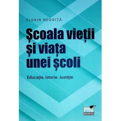 Scoala vietii si viata unei...
