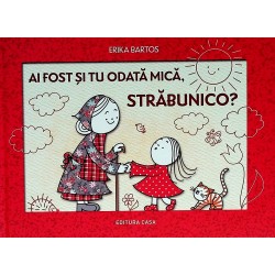 Ai fost si tu odata mica,...