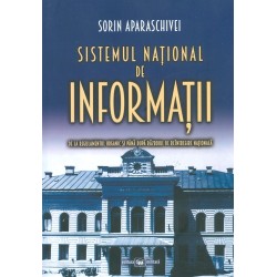 Sistemul national de informatii. De la Regulamentul Organic si pana dupa Razboiul de Reintregire Nationala