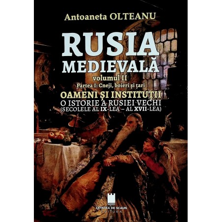 Rusia medievala, vol. II,...