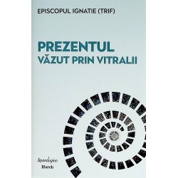 Prezentul vazut prin vitralii