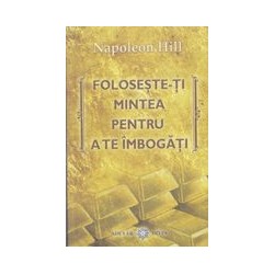 Foloseste-ti mintea pentru a te imbogati