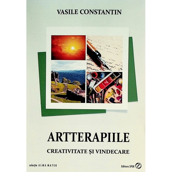 Artterapiile. Creativitate si vindecare