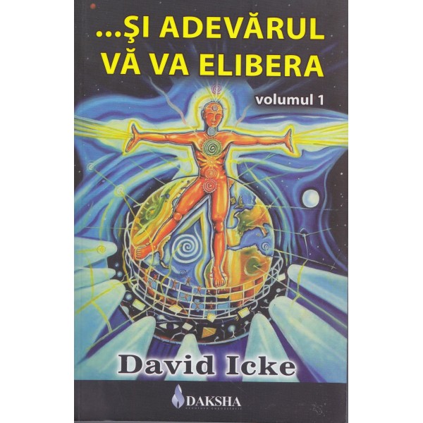 ... si adevarul va va elibera, vol.  I