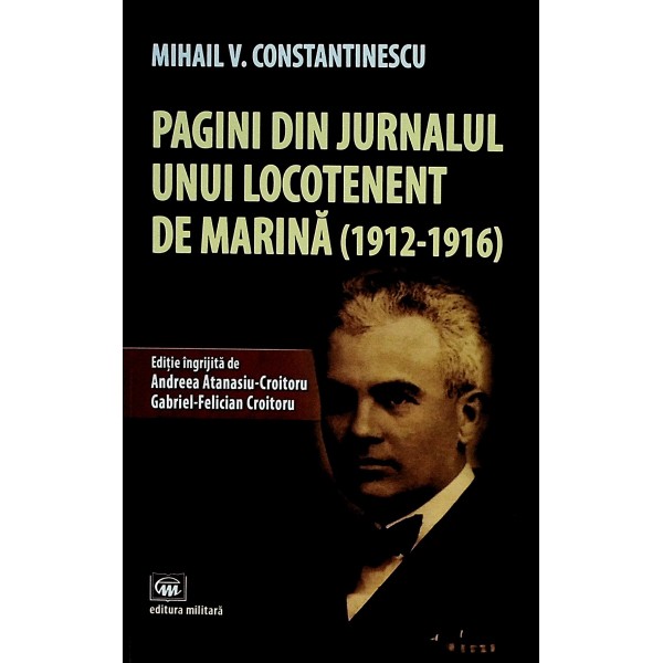 Pagini din jurnalul unui locotenent de marina (1912-1916)