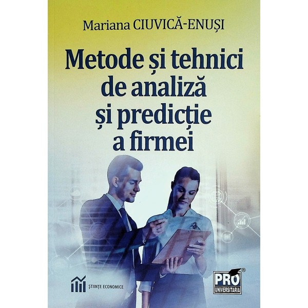 Metode si tehnici de analiza si predictie a firmei