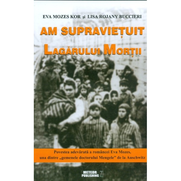 Am supravietuit lagarului mortii