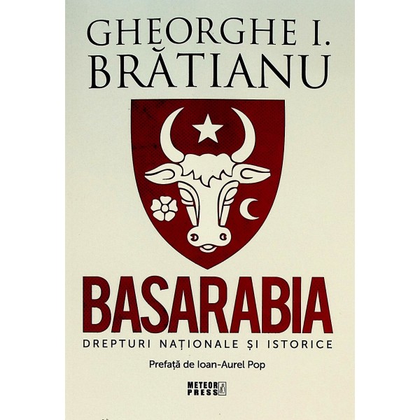 Basarabia. Drepturi nationale si istorice