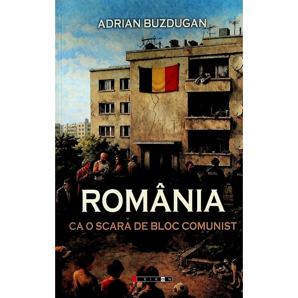 Romania ca o scara de bloc comunist