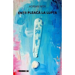 Entii pleaca la lupta