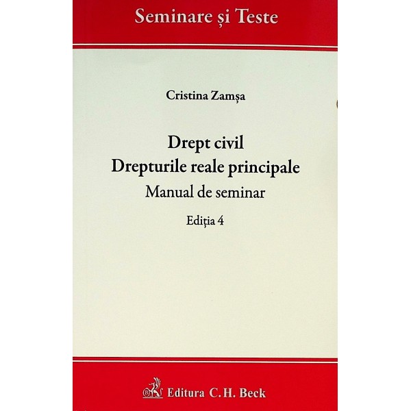 Drept civil. Drepturile reale principale. Manual de seminar