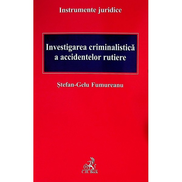 Investigarea criminalistica a accidentelor rutiere
